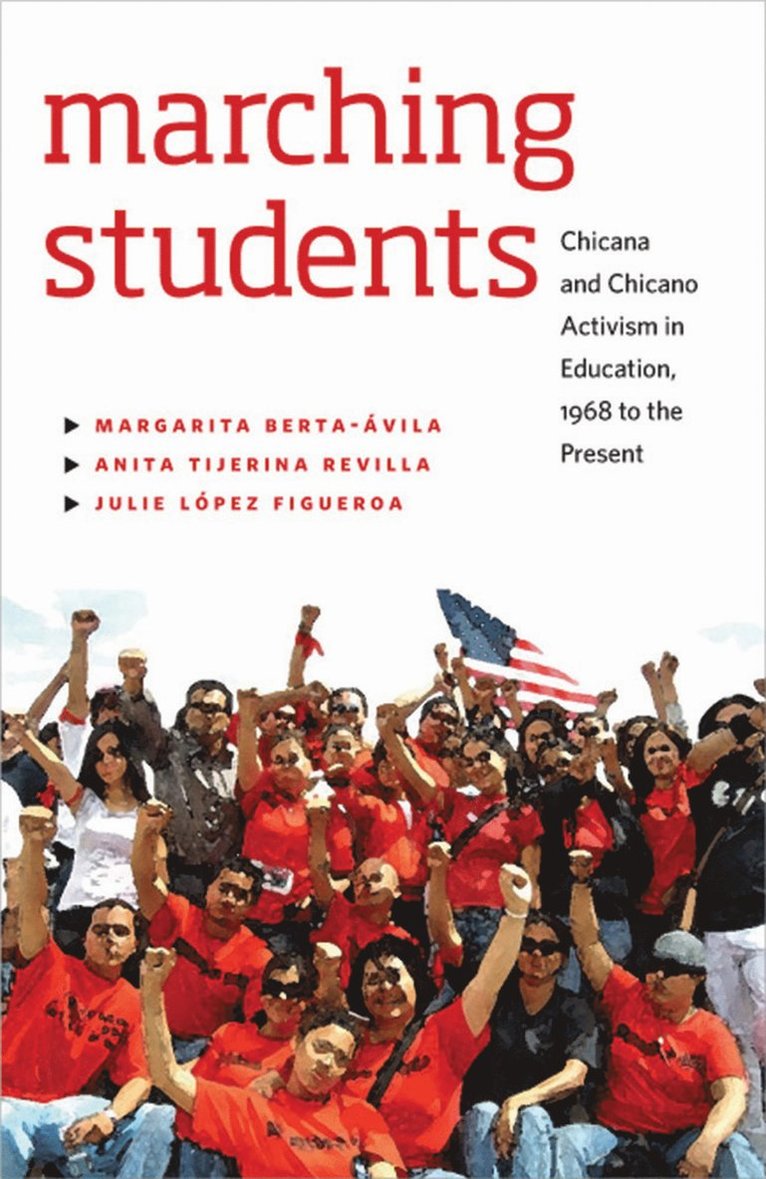 Margarita Berta-Avila, Anita Tijerina-Revilla, Julie Lopez Figueroa, Julie Figueroa - Marching Students, Häftad