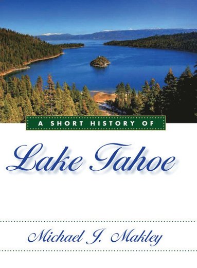 bokomslag Short History of Lake Tahoe