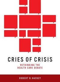 bokomslag Cries of Crisis