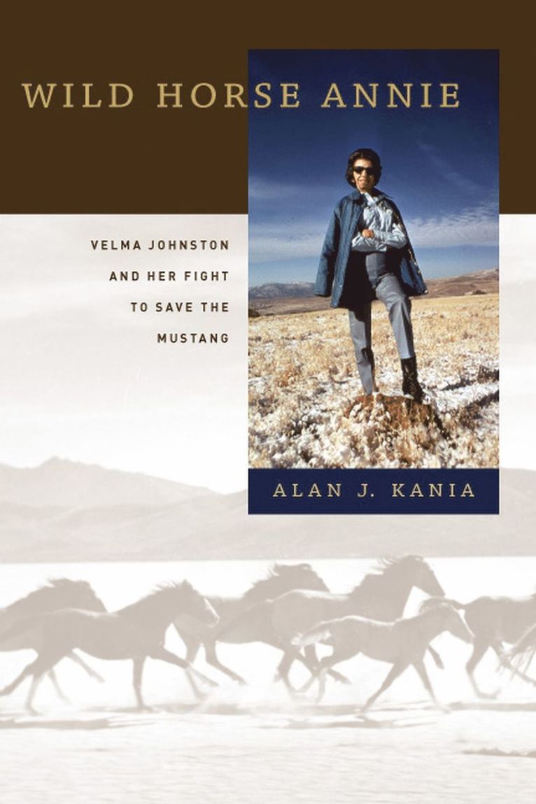 Alan J Kania, Alan J. Kania - Wild Horse Annie, Häftad