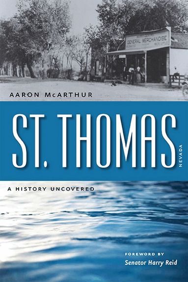 Aaron McArthur - St. Thomas, Nevada, Häftad