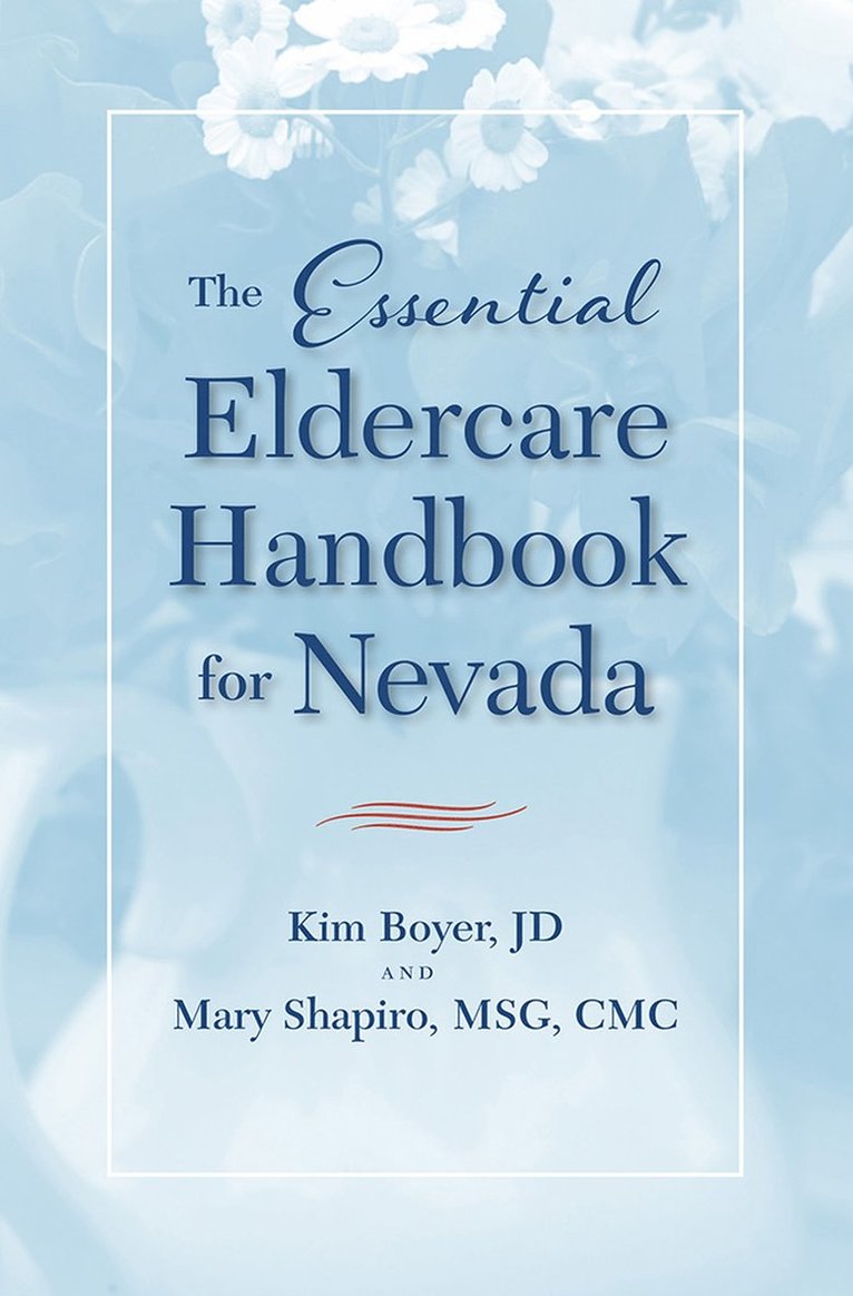 Kim Boyer, Mary Shapiro - Essential Eldercare Handbook for Nevada, Häftad