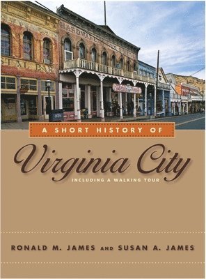 A Short History of Virginia City 1