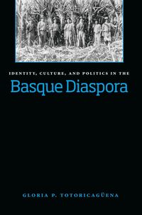 bokomslag Identity, Culture, and Politics in the Basque Diaspora