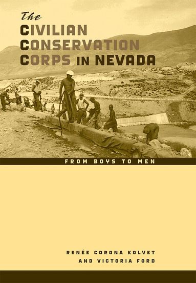 Renée Corona Kovet, Victoria Ford - Civilian Conservation Corps in Nevada, Häftad