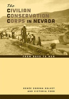 bokomslag The Civilian Conservation Corps in Nevada