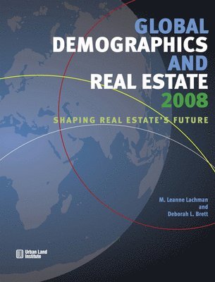 Leanne Lachman - Global Demographics 2008, Häftad