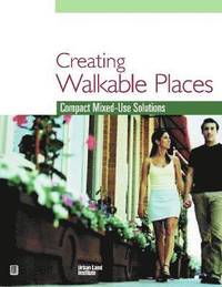 bokomslag Creating Walkable Places