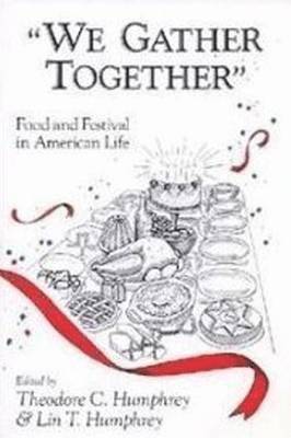 Theodore Humphrey - We Gather Together, Häftad