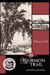 bokomslag Mormon Trail, The