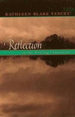 Reflection In The Writing Classroom 1