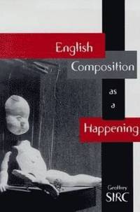 bokomslag English Composition As A Happening