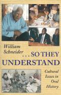 William Schneider - So They Understand, Häftad