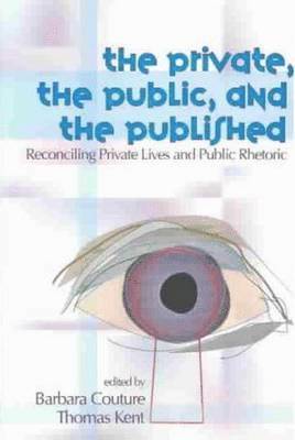 Private, the Public, and the Published 1