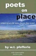 W. T. Pfefferle - Poets On Place, Häftad. Tillgänglighet: Tillfälligt slut
