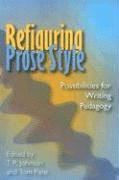 Refiguring Prose Style 1