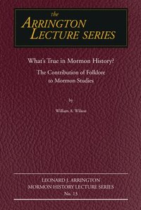 bokomslag What's True in Mormon Folklore?