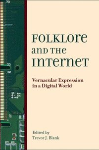 bokomslag Folklore and the Internet