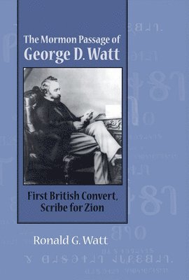 Mormon Passage of George D. Watt 1