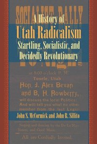 bokomslag History of Utah Radicalism