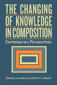 bokomslag Changing of Knowledge in Composition