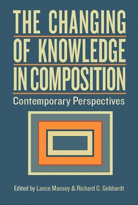 bokomslag Changing of Knowledge in Composition