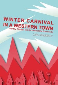 bokomslag Winter Carnival in a Western Town