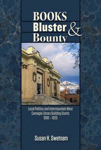 bokomslag Books, Bluster, and Bounty
