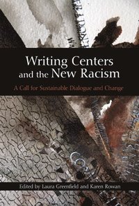 bokomslag Writing Centers and the New Racism