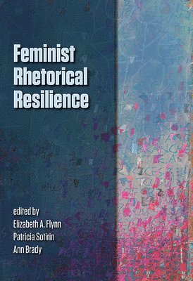 bokomslag Feminist Rhetorical Resilience
