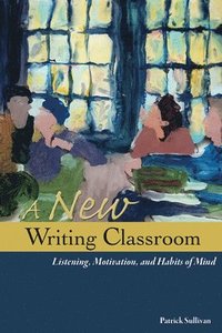 bokomslag A New Writing Classroom