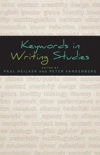 bokomslag Keywords in Writing Studies