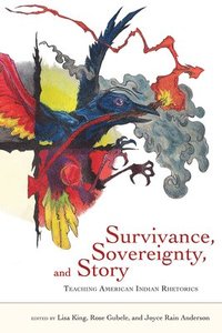 bokomslag Survivance, Sovereignty, and Story
