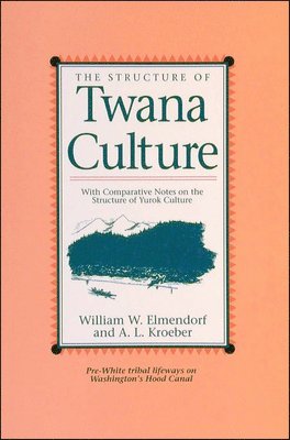 bokomslag Structure of Twana Culture