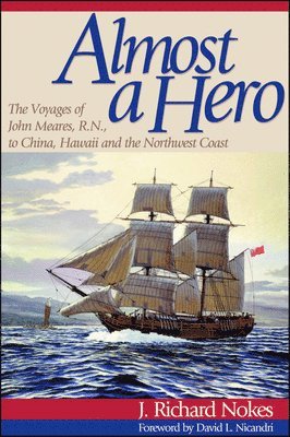 J. Richard Nokes, J Richard Nokes - Almost a Hero, Inbunden
