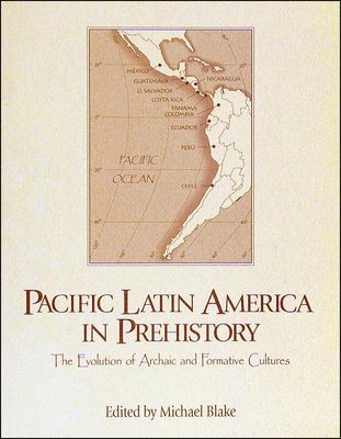 bokomslag Pacific Latin America in Prehistory