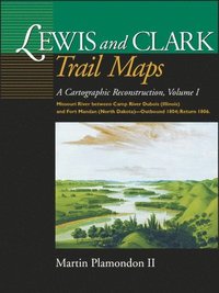 bokomslag Lewis and Clark Trail Maps