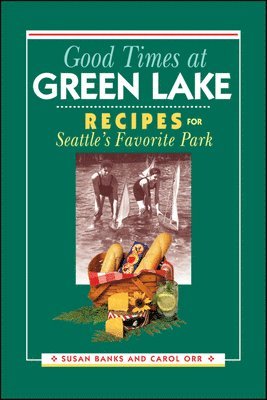 Good Times at Green Lake