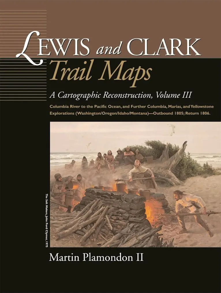 Martin Plamondon II - Lewis and Clark Trail Maps, Inbunden. Tillgänglighet: Lägg i varukorg