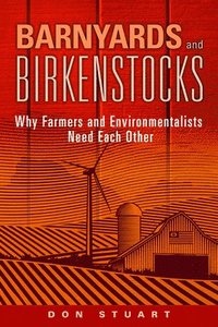 bokomslag Barnyards and Birkenstocks