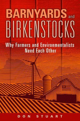 bokomslag Barnyards and Birkenstocks