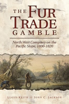 bokomslag Fur Trade Gamble