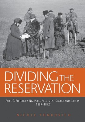 Nicole Tonkovich - Dividing the Reservation, Häftad