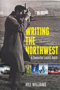 bokomslag Writing the Northwest