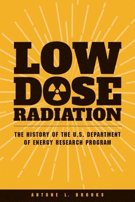 bokomslag Low Dose Radiation
