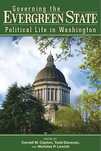 bokomslag Governing the Evergreen State