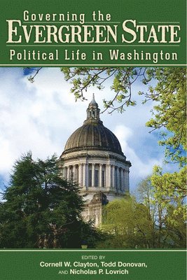 bokomslag Governing the Evergreen State