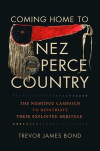 bokomslag Coming Home to Nez Perce Country
