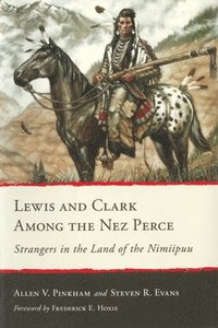 bokomslag Lewis and Clark Among the Nez Perce