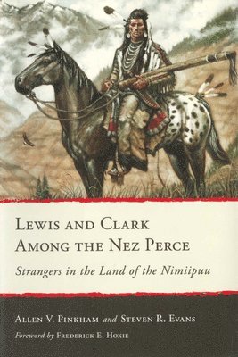 Lewis and Clark Among the Nez Perce 1